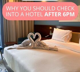 Why You Should Always Check In to Your Hotel After 6pm | Savvy Explorers